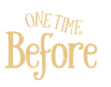 One Time Before Logo